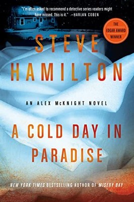 A Cold Day in Paradise: 1 (Alex McK..., Hamilton, Steve