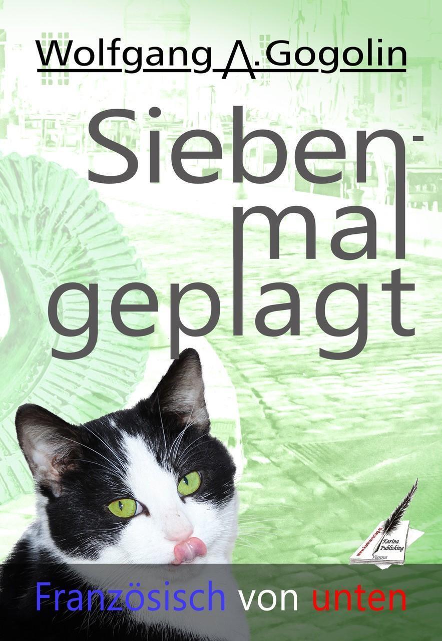Thumbnail - Französisch Von Unten Siebenmal Geplagt Wolfgang A. Gogolin
