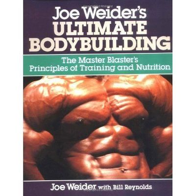 Joe Weider's Ultimate Bodybuilding by Bill Reynolds, Joe Weider (Paperback,...