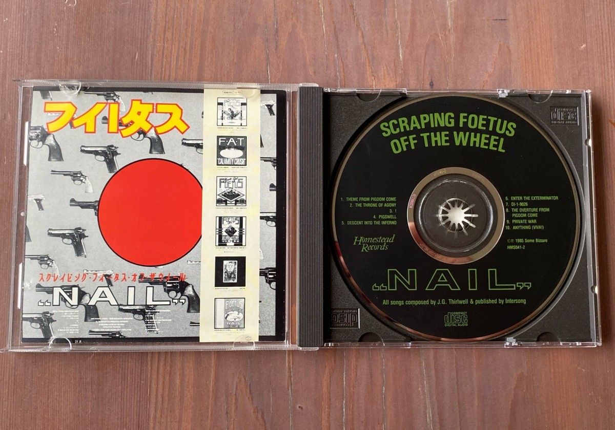Nail by Scraping Foetus Off The Wheel (CD 1985) | eBay