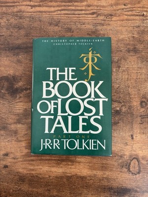 JRR Tolkien The Book Of Lost Tales Part One BCE HC 1984 1st Edition.