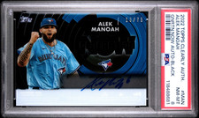 ALEK MANOAH – 2022 CLEARLY AUTHENTIC GEN NOW – AUTO /75 – PSA 8 – BLUE JAYS MLB