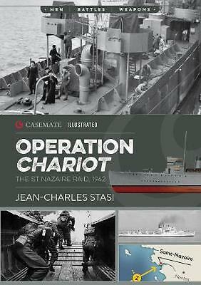 Operation Chariot: The St Nazaire Rai - 1612007295, Taschenbuch, Jean-Charles Stasi - Bild 1 von 1