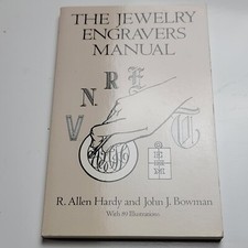 Jewelry Engravers Manual Book Hardy Bowman 1976