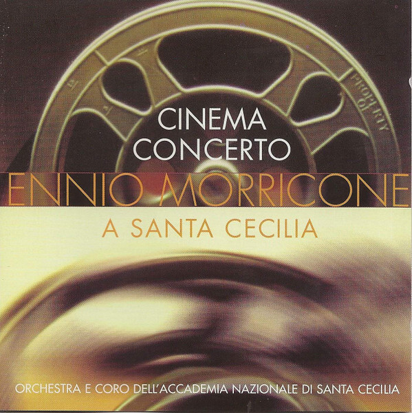 Ennio Morricone Cinema Concerto A Santa Cecilia CD 1999