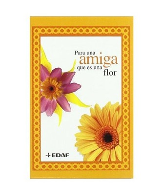 Para una amiga que es una flor [La Belleza del Arte], Aa.Vv.