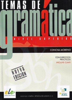Temas de Gramtica - Nivel Superior by Concha Moreno Garcia - 9788497784290