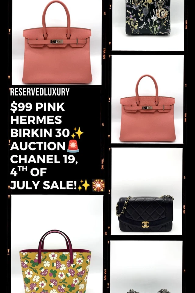 🚨$99 PINK HERMES BIRKIN 30 AUCTION, CHANEL 19 & 4TH OF JULY SALE PART 3!🚨