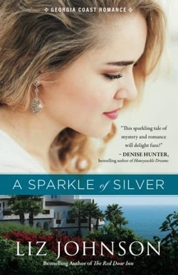 Sparkle of Silver: 1 (Georgia Coast Ro..., Johnson, Liz