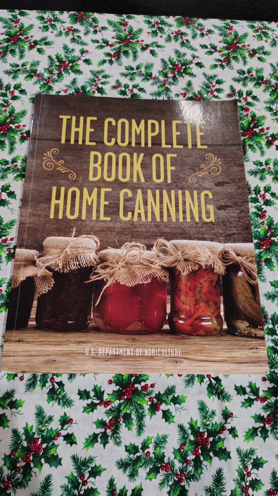 The Complete Book of Home Canning U.S. Dept. of Agriculture Paperback