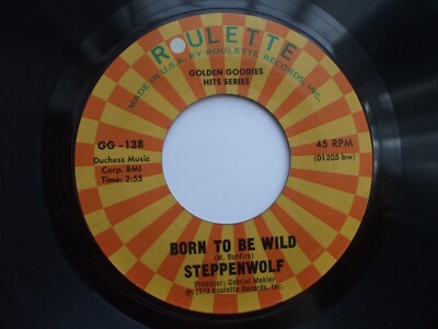 Steppenwolf - Born To Be Wild / Magic Carpet Ride -EX- USA 45 - Roulette Jukebox