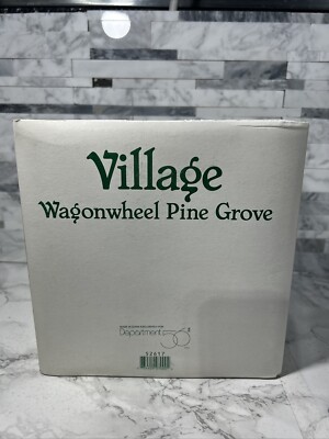 Dept 56 VILLAGE WAGONWHEEL PINE GROVE Retired w/Original Box MINT 52617