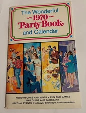 The Wonderful 1970 Party Book And Calendar Vintage Circa 1969 