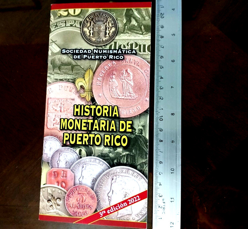 Folleto HISTORIA MONETARIA DE PUERTO RICO Sociedad Numismatica Booklet 3ra Ed #1