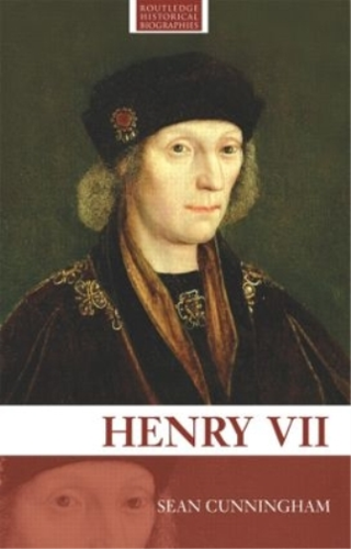 Sean Cunningham Henry VII (Poche) Routledge Historical Biographies | eBay