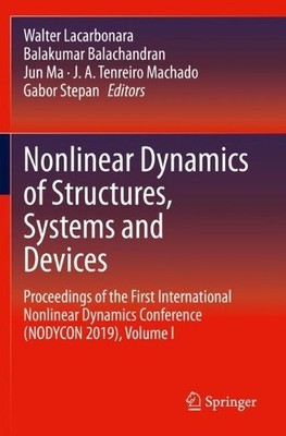 Nonlinear Dynamics of Structures, Systems and Devices - 9783030347154