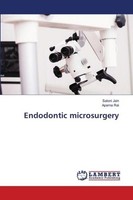 Endodontic Microsurgery Saloni Jain
