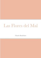 Charles Baudelaire | Las Flores Del Mal | Taschenbuch | Spanisch (2022)