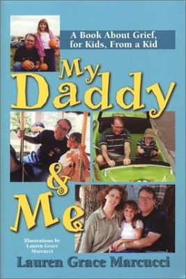 MY DADDY & ME By Lauren Grace Marcucci *Excellent Condition*