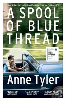 A Spool of Blue Thread: SHORTLISTED FOR THE BOOKER PRIZE... | Buch | Zustand gut