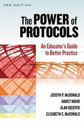 The Power of Protocols: An Educator's Guide to Better Practice (the series on sc