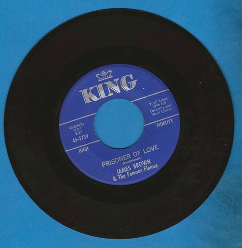 James Brown 45 U/min Prisoner Of Love / Choo-Choo King 5739