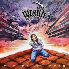 Fueled By Fear by Wraith [CD]