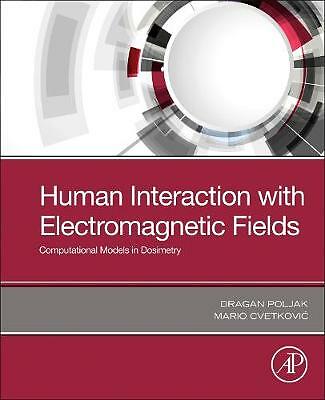 Human Interaction with Electromagnetic Fields Computational Models in Dosimetry
