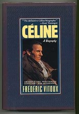 CELINE: A BIOGRAPHY (EUROPEAN SOURCES) By Frederic Vitoux - Hardcover EXCELLENT