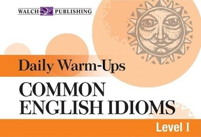 Daily Warm-Ups: Common English Idioms (Daily Warm-Ups EnglishLangua - VERY GOOD