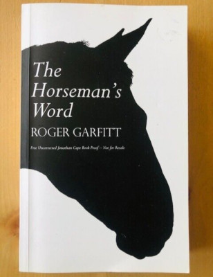 THE HORSEMAN'S WORD by ROGER GARFITT - P/B - *PROOF*