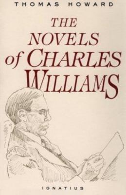 Novels of Charles Williams by Thomas Howard (1991, Trade Paperback)