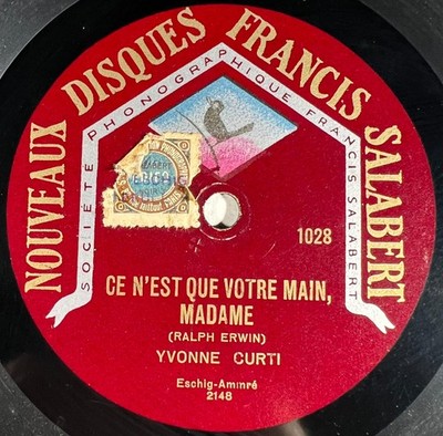 Yvonne Curti: Es ist nur Ihre Hand Madame / Deine Augen 78 RPM SALABERT 1028