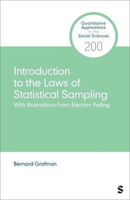Introduction to the Laws of Statistical Sampling: With Illustrations From Electi