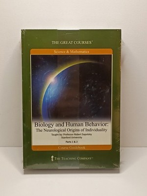 The Great Courses: Biology and Human Behavior : The Neurological Origins 