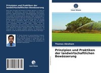 Prinzipien Und Praktiken Der Landwirtschaftlichen BewäSserung | Buch | 978620086