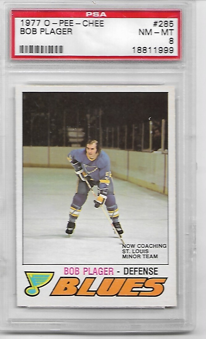 1977-78 OPC O-PEE-CHEE HOCKEY #285 BOB PLAGER ST LOUIS BLUES PSA8 NM-MT