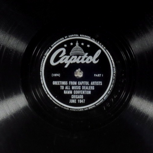 78 RPM Capitol Records 1947 Chicago NAMM Convention. Artists greeting ...