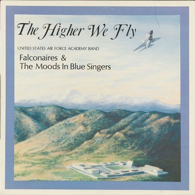 USAF Academy Band, Falconaires & Moods In Blue, The Higher We Fly, Sealed LP