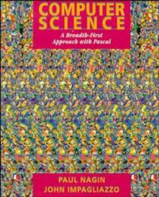Computer Science : A Breadth-First Approach with Pascal Paperback