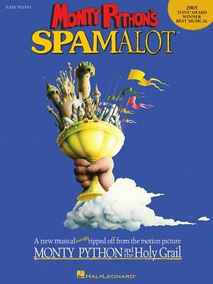 Monty Python's Spamalot Easy Piano Vocal Selections