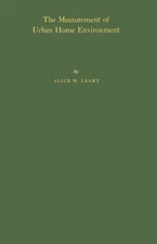 The Measurement Of Urban Home Environment: Validation And Standardization O...