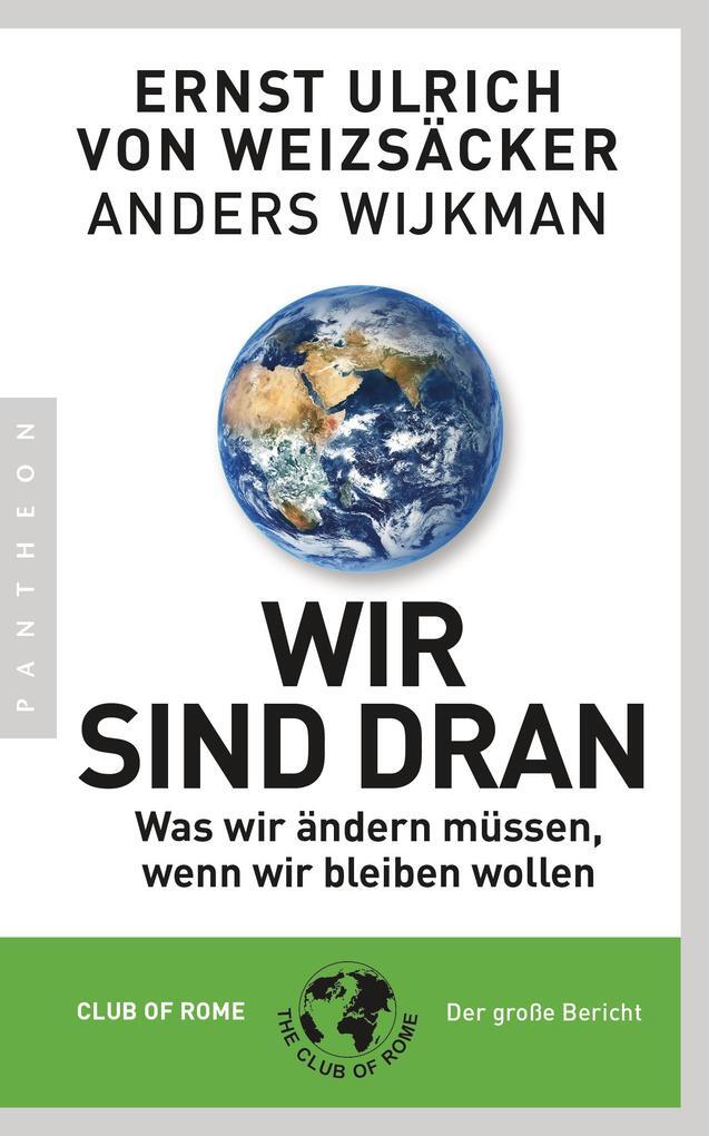 Thumbnail - Wir Sind Dran | Ernst Ulrich Von Weizsäcker, Anders Wijkman | 2019 |