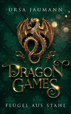 Dragon Games - Flügel aus Stahl Ursa Jaumann