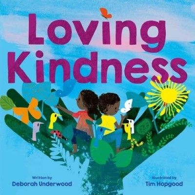 Loving Kindness - Hardcover By Underwood, Deborah - GOOD