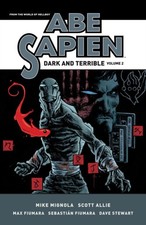 Abe Sapien: Dark and Terrible Volume 2 by Mike Mignola (Paperback Book)