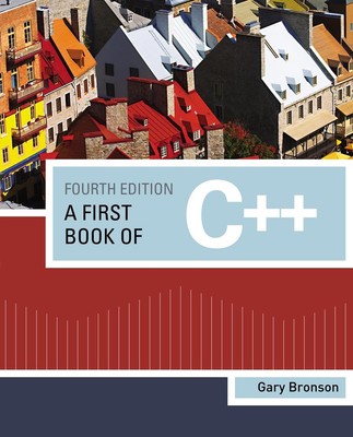 A First Book of C++ (Introduction to Programming) - paperback Bronson, Gary ...