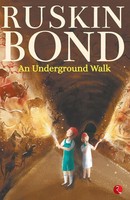 Ruskin Bond | An Underground Walk | Taschenbuch | Englisch (2019)