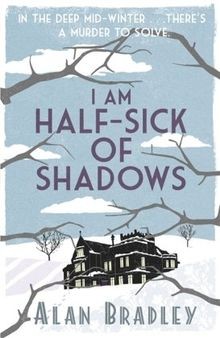I Am Half Sick of Shadows (Flavia De Luce Mystery) von A... | Buch | Zustand gut