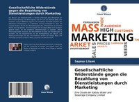 Gesellschaftliche WiderstäNde Gegen Die Bezahlung Von Dienstleistungen Durch...